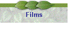 Films