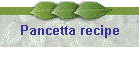 Pancetta recipe